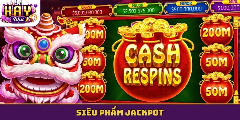 Siêu phẩm jackpot