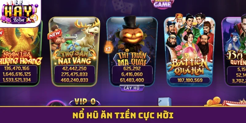 Nổ hũ ăn tiền cực hời