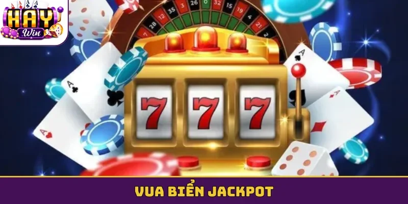 Vua biển jackpot