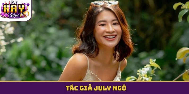 Tác giả July Ngô